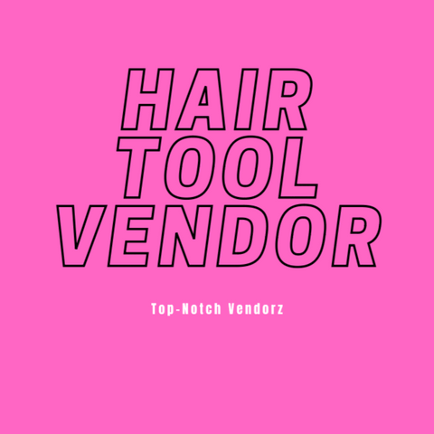 Hair tool Vendor